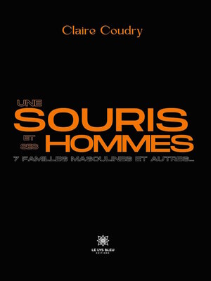cover image of Une souris et ses hommes